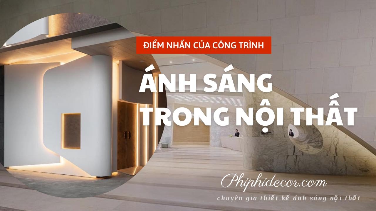 ÁNH SÁNG TRONG NỘI THẤT