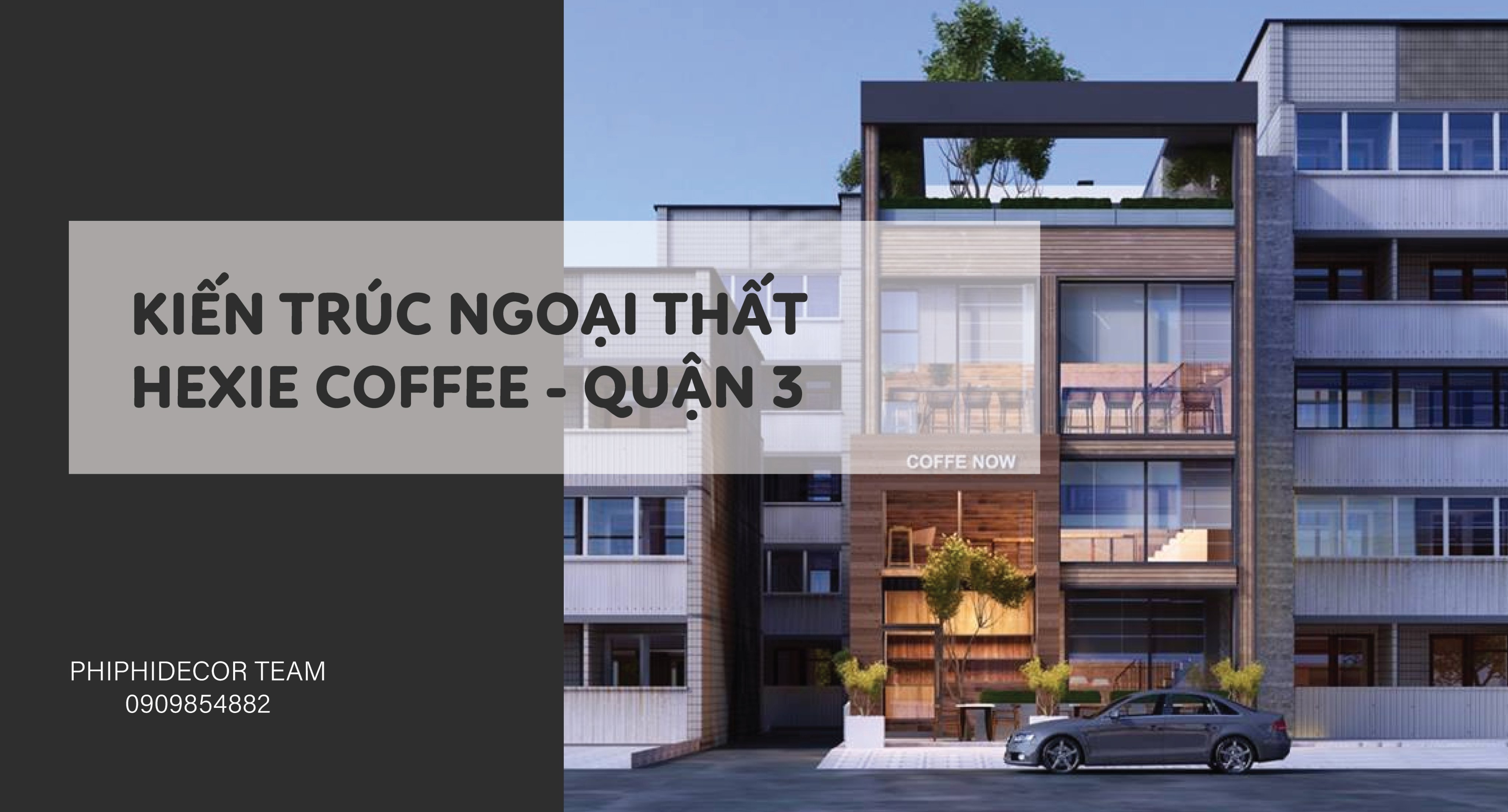 HEXIE COFFEE QUẬN 3